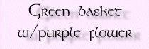 susiegreenbaswpuflower.gif (5598 bytes)